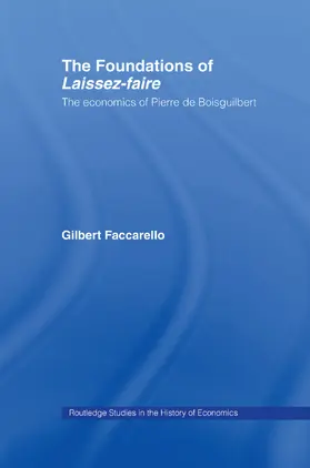 Faccarello |  The Foundations of 'Laissez-Faire' | Buch |  Sack Fachmedien