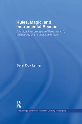 Dov Lerner | Rules, Magic and Instrumental Reason | Buch | 978-0-415-75852-9 | sack.de