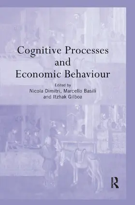 Basili / Dimitri |  Cognitive Processes and Economic Behaviour | Buch |  Sack Fachmedien