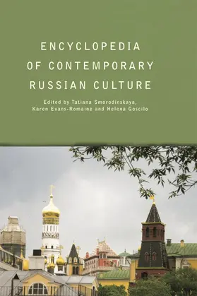 Smorodinskaya / Evans-Romaine |  Encyclopedia of Contemporary Russian Culture | Buch |  Sack Fachmedien