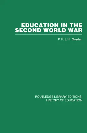 Gosden |  Education in the Second World War | Buch |  Sack Fachmedien