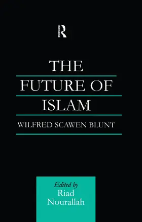 Blunt / Nourallah | The Future of Islam | Buch | 978-0-415-76001-0 | www.sack.de