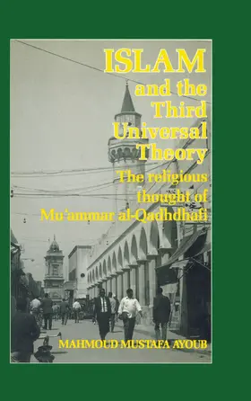 Ayoub | Islam & The Third Universal Theory | Buch | 978-0-415-76006-5 | www.sack.de