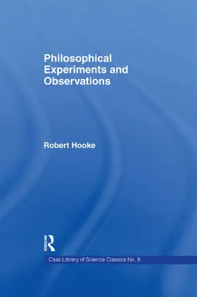 Hooke / Derham |  Philosophical Experiments and Observations | Buch |  Sack Fachmedien