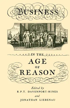 Davenport-Hines / Liebenau |  Business in the Age of Reason | Buch |  Sack Fachmedien