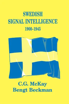 Beckman / McKay |  Swedish Signal Intelligence 1900-1945 | Buch |  Sack Fachmedien