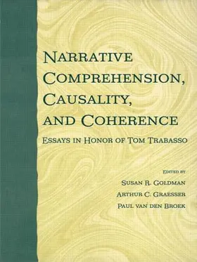 Goldman / Graesser / van den Broek |  Narrative Comprehension, Causality, and Coherence | Buch |  Sack Fachmedien