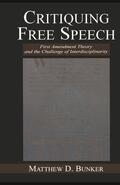Bunker |  Critiquing Free Speech | Buch |  Sack Fachmedien