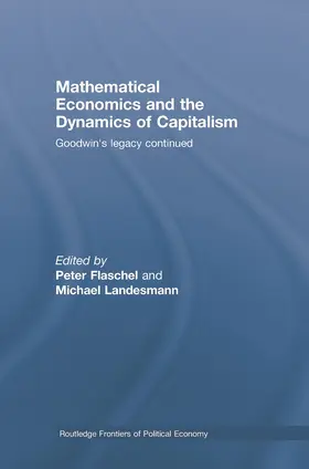 Flaschel / Landesmann |  Mathematical Economics and the Dynamics of Capitalism | Buch |  Sack Fachmedien