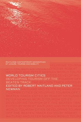 Maitland / Newman | World Tourism Cities | Buch | 978-0-415-76203-8 | sack.de