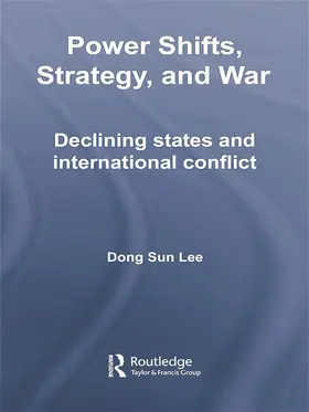 Lee | Power Shifts, Strategy and War | Buch | 978-0-415-76218-2 | sack.de