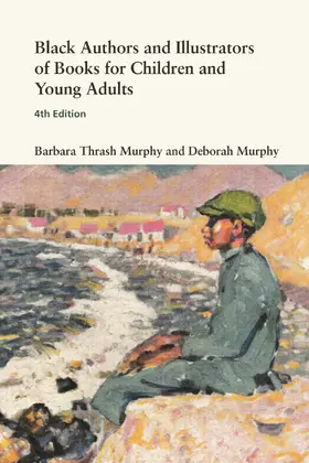 Thrash Murphy / Murphy |  Black Authors and Illustrators of Books for Children and Young Adults | Buch |  Sack Fachmedien