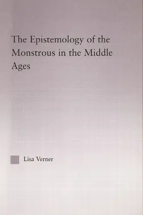Verner |  The Epistemology of the Monstrous in the Middle Ages | Buch |  Sack Fachmedien