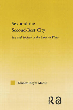 Moore | Sex and the Second-Best City | Buch | 978-0-415-76277-9 | sack.de
