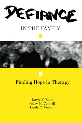 Keith / Connell |  Defiance in the Family | Buch |  Sack Fachmedien