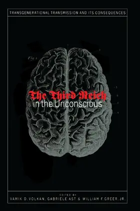 Volkan / Ast / Greer, Jr. |  Third Reich in the Unconscious | Buch |  Sack Fachmedien