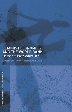 Barker / Kuiper | Feminist Economics and the World Bank | Buch | 978-0-415-76381-3 | sack.de
