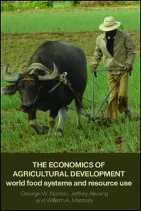 Norton / Alwang / Masters |  The Economics of Agricultural Development | Buch |  Sack Fachmedien