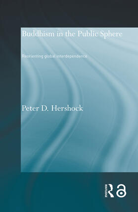 Hershock | Buddhism in the Public Sphere | Buch | 978-0-415-77052-1 | sack.de