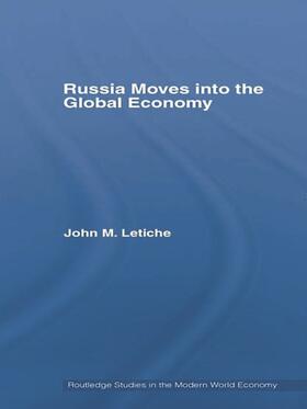 Letiche |  Russia Moves Into the Global Economy | Buch |  Sack Fachmedien