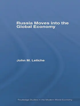 Letiche |  Russia Moves into the Global Economy | Buch |  Sack Fachmedien