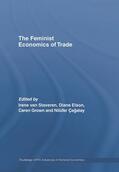 van Staveren / Elson / Grown |  The Feminist Economics of Trade | Buch |  Sack Fachmedien