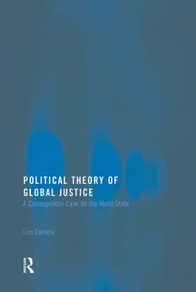 Cabrera |  Political Theory of Global Justice | Buch |  Sack Fachmedien
