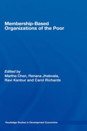 Chen / Jhabvala / Kanbur | Membership-Based Organizations of the Poor | Buch | 978-0-415-77073-6 | sack.de