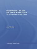 Westra |  International Law and the Use of Armed Force | Buch |  Sack Fachmedien