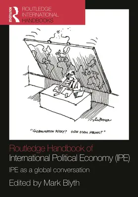 Blyth |  Routledge Handbook of International Political Economy (IPE) | Buch |  Sack Fachmedien