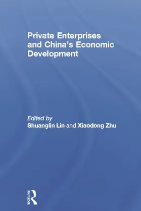 Lin / Zhu |  Private Enterprises and China's Economic Development | Buch |  Sack Fachmedien