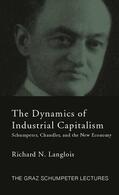 Langlois |  Dynamics of Industrial Capitalism | Buch |  Sack Fachmedien