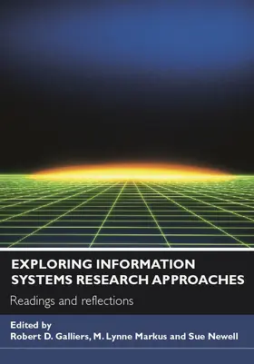 Galliers / Markus / Newell |  Exploring Information Systems Research Approaches | Buch |  Sack Fachmedien