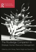 Storey / Wright / Ulrich |  The Routledge Companion to Strategic Human Resource Management | Buch |  Sack Fachmedien