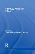 White / Haenni |  Fifty Key American Films | Buch |  Sack Fachmedien