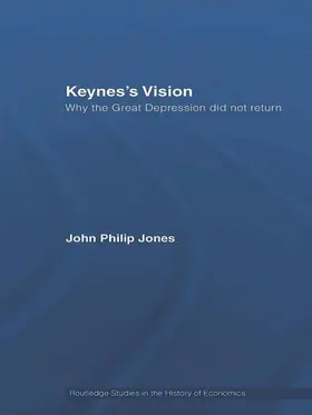 Jones |  Keynes's Vision | Buch |  Sack Fachmedien