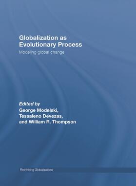 Modelski / Devezas / Thompson |  Globalization as Evolutionary Process | Buch |  Sack Fachmedien