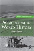 Tauger |  Agriculture in World History | Buch |  Sack Fachmedien
