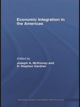 Gardner / McKinney |  Economic Integration in the Americas | Buch |  Sack Fachmedien