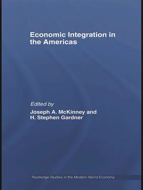 Gardner / McKinney |  Economic Integration in the Americas | Buch |  Sack Fachmedien