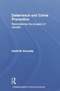 Kennedy |  Deterrence and Crime Prevention | Buch |  Sack Fachmedien
