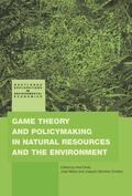 Dinar / Albiac / Sánchez-Soriano |  Game Theory and Policy Making in Natural Resources and the Environment | Buch |  Sack Fachmedien
