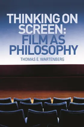 Wartenberg |  Thinking on Screen | Buch |  Sack Fachmedien