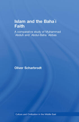 Scharbrodt | Islam and the Baha'i Faith | Buch | 978-0-415-77441-3 | sack.de