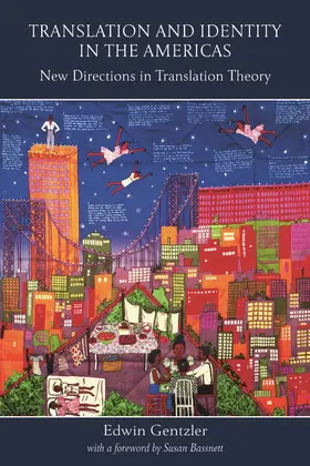 Gentzler |  Translation and Identity in the Americas | Buch |  Sack Fachmedien