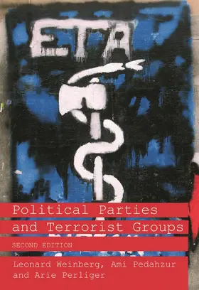 Pedahzur / Weinberg / Perliger |  Political Parties and Terrorist Groups | Buch |  Sack Fachmedien
