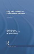 Griffiths / Roach / Solomon |  Fifty Key Thinkers in International Relations | Buch |  Sack Fachmedien