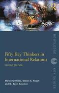 Solomon / Griffiths / Roach |  Fifty Key Thinkers in International Relations | Buch |  Sack Fachmedien