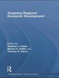 Goetz / Deller / Harris |  Targeting Regional Economic Development | Buch |  Sack Fachmedien