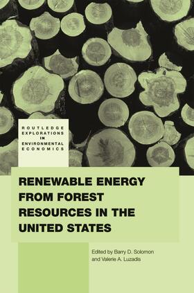 Solomon / Luzadis | Renewable Energy from Forest Resources in the United States | Buch | 978-0-415-77600-4 | sack.de